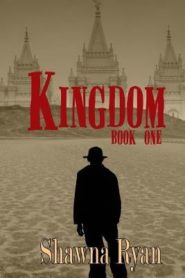 Kingdom Book 1 by Ryan, Shawna