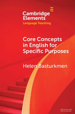 Core Concepts in English for Specific Purposes by Basturkmen, Helen
