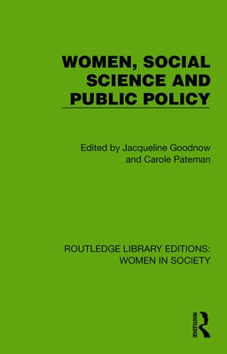 Women, Social Science and Public Policy by Goodnow, Jacqueline