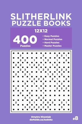 Slitherlink Puzzle Books - 400 Easy to Master Puzzles 12x12 (Volume 8) by Veider, Dart