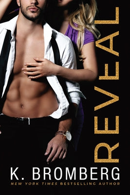 Reveal by Bromberg, K.