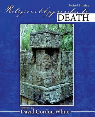 Religious Approaches to Death by White