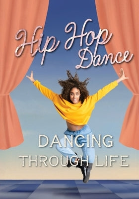 Hip Hop Dance by Seevers, Marjorie