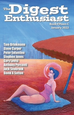 The Digest Enthusiast #15C color edition: Explore the world of digest magazines. by Krauss, Richard