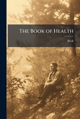 The Book of Health by Book