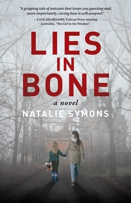 Lies in Bone by Symons, Natalie