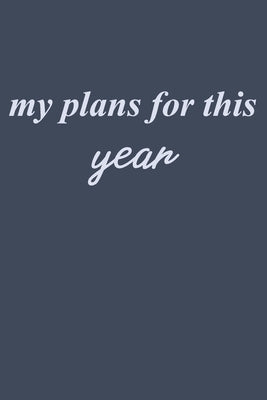 my plans for this year: I hope that the year will be a perfect by Abdelilah, Fakar