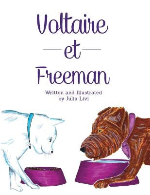 Voltaire et Freeman by Livi, Julia