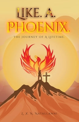 Like a Phoenix by Natallanni, Zander