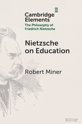Nietzsche on Education by Miner, Robert
