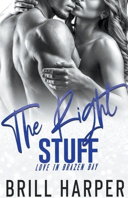 The Right Stuff by Harper, Brill