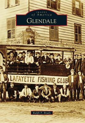 Glendale by Brady, Ralph F.