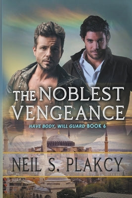 The Noblest Vengeance by Plakcy, Neil