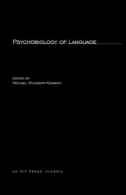 Psychobiology of Language by Studdert-Kennedy, Michael