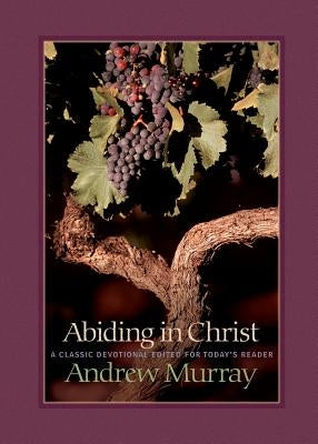 Abiding in Christ by Murray, Andrew