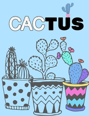 Cactus: Cactus activity book for kids ages 4-8 -(A-Z ) Handwriting & Number Tracing & The maze game & Coloring page (Book4) by Book, Nicenurse