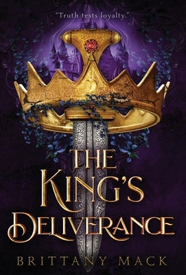 The King's Deliverance by Mack, Brittany