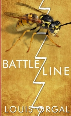 Battle Line by Orgal, Louis