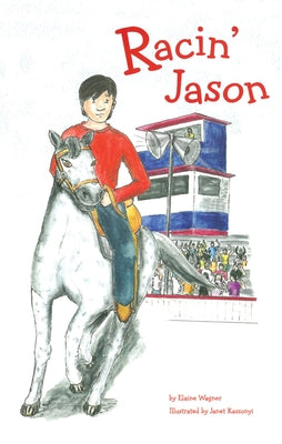 Racin' Jason by Wagner, Elaine