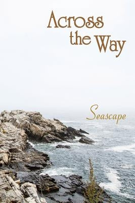 Across the Way: Seascape by Eber &. Wein