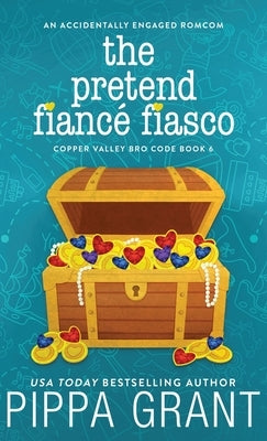 The Pretend Fianc? Fiasco by Grant, Pippa