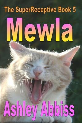 Mewla by Abbiss, Ashley