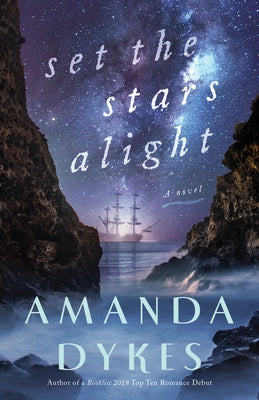 Set the Stars Alight by Dykes, Amanda