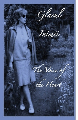 Glasul Inimii/The Voice of the Heart by Popovici, Vavila
