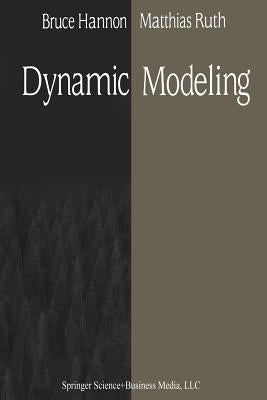Dynamic Modeling by Hannon, Bruce