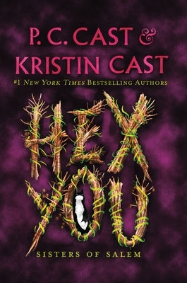 Hex You: Sisters of Salem by Cast, P. C.
