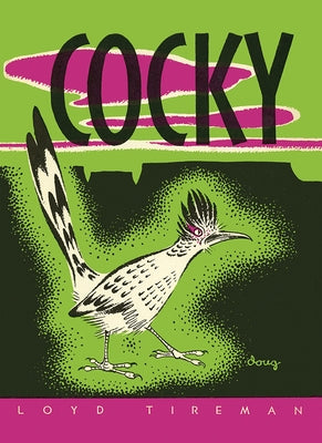 Cocky by Tireman, Loyd
