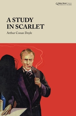 A Study in Scarlet by Doyle, Arthur Conan