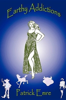Earthy Addictions by Emre, Patrick