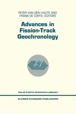 Advances in Fission-Track Geochronology by Van Den Haute, P.
