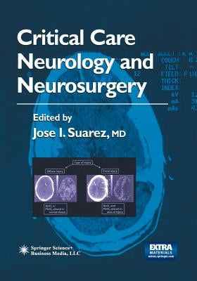 Critical Care Neurology and Neurosurgery by Suarez, Jose I.