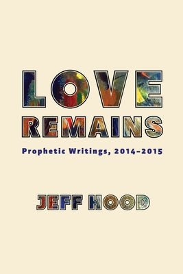 Love Remains by Hood, Jeff
