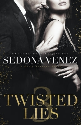 Twisted Lies 3 by Venez, Sedona