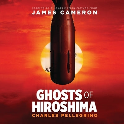 Ghosts of Hiroshima by Pellegrino, Charles