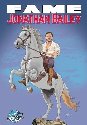 Fame: Johnathan Bailey by Davis, Darren G.