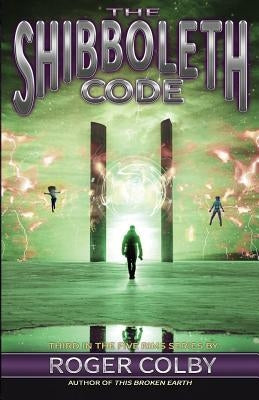 The Shibboleth Code by Colby, Roger