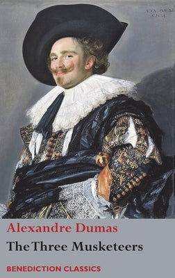 The Three Musketeers by Dumas, Alexandre