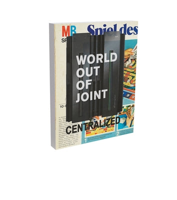 World Out of Joint: Cat. Kunst Museum Winterthur by Bitterli, Konrad