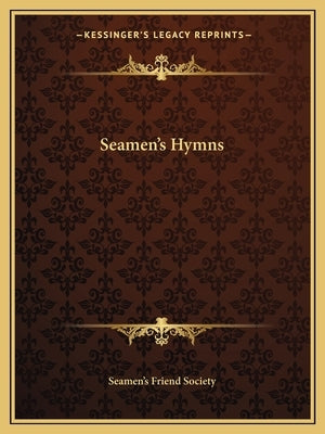 Seamen's Hymns by Seamen's Friend Society