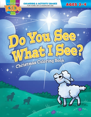 Do You See What I See?: Christmas Coloring & Activity Book by Warner Press