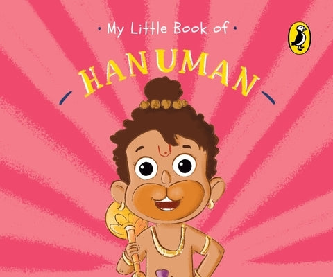 My Little Book of Hanuman by Penguin India Editorial Team