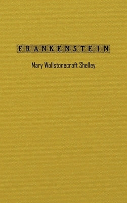 Frankenstein by Shelley, Mary