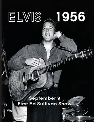Elvis September 9, 1956 by Belard, Paul