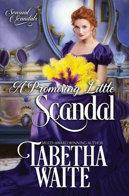 A Promising Little Scandal by Waite, Tabetha