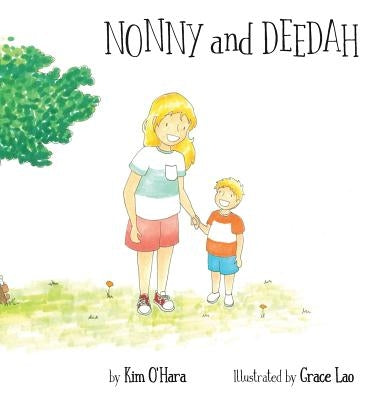 Nonny and Deedah by O'Hara, Kim