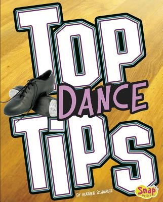 Top Dance Tips by Jones, Jen